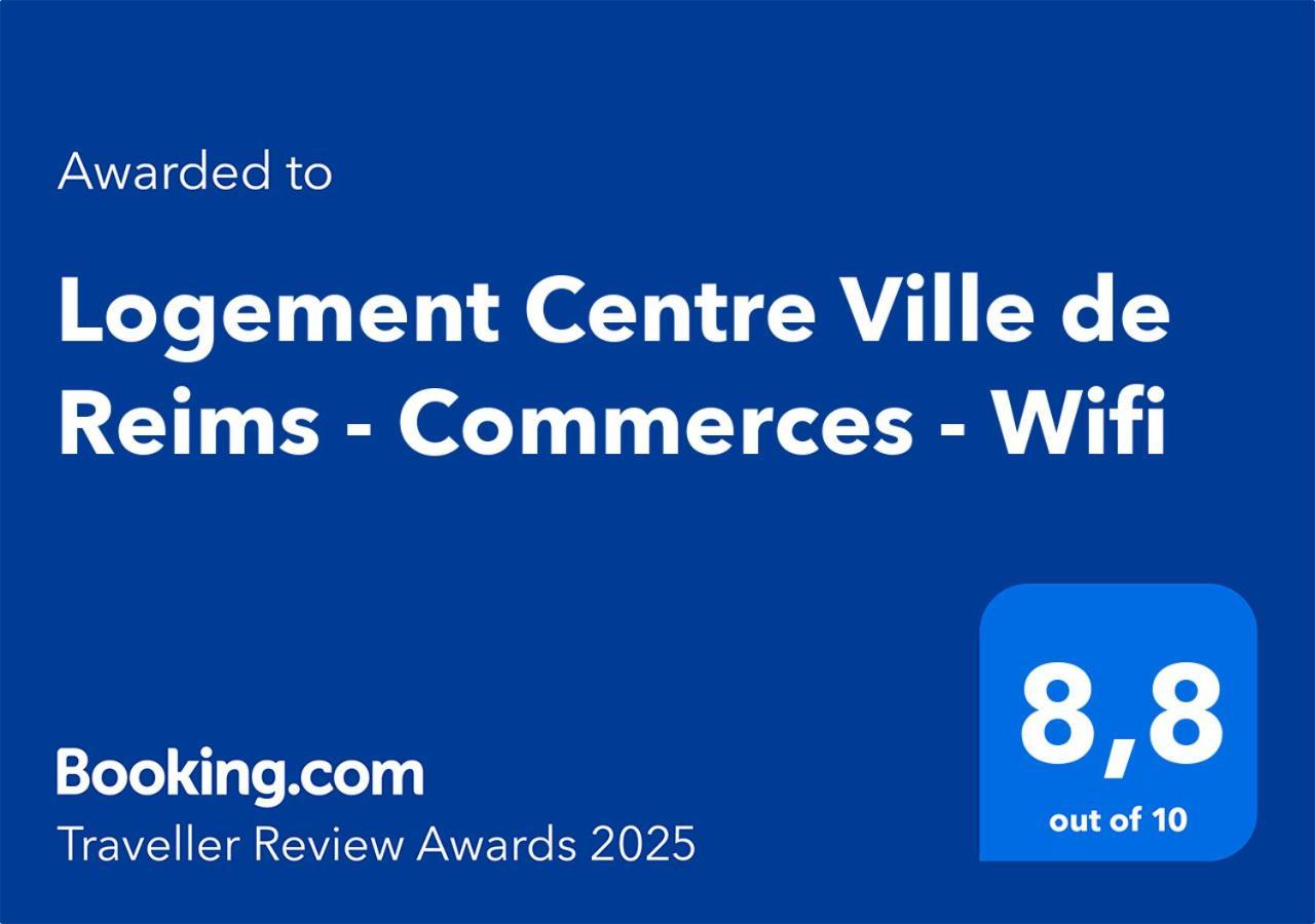 Logement Centre Ville De Reims - Commerces - Wifi ภายนอก รูปภาพ